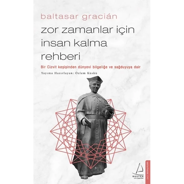 Zor Zamanlar İçin İnsan Kalma Rehberi