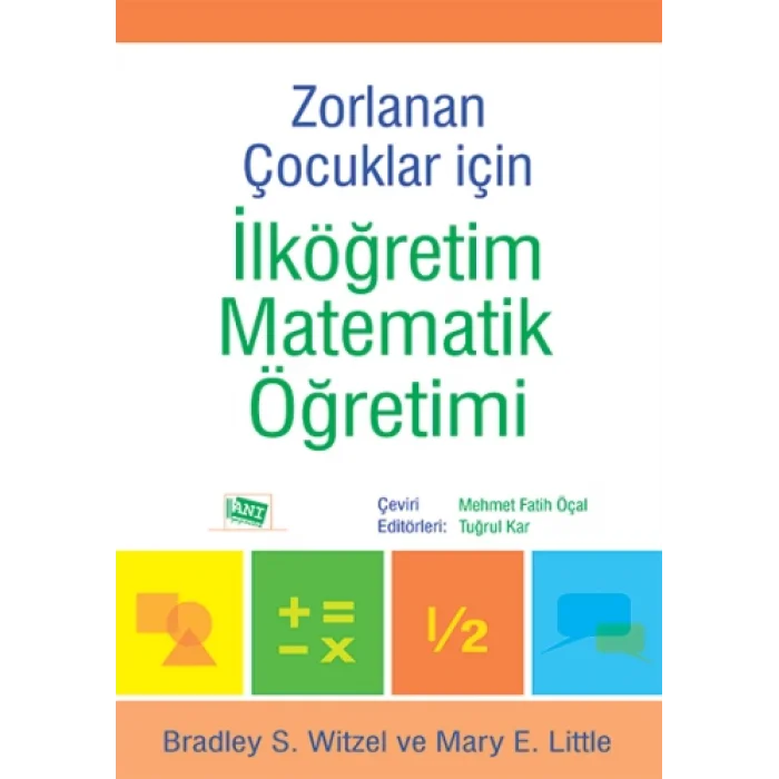 Zorlanan Çocuklar İçin İlköğretim Matematik Öğretimi