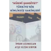 Hükmi Şahsiyet Türkiyenin Kimliksiz Sakinleri