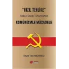 Kızıl Tehlike Soğuk Savaş Türkiyesinde Komünizmle Mücadele