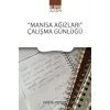 “Manisa Ağızları” Çalışma Günlüğü