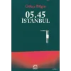 05.45 İstanbul