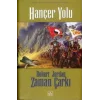 08 - Zaman Çarkı Serisi (Ciltli): Hançer Yolu