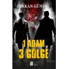 1 Adam 3 Gölge