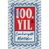 100. Yıl Cumhuriyete Mektuplar