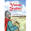 1001 Destandır - Varna Zaferi