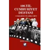 100.Yıl Cumhuriyet Destanı