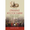 14. - 15. Asır Osmanlı Kültür Tarihi - Devlet Düzeni Sosyal Hayat
