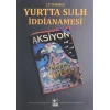 15 Temmuz Yurtta Sulh İddianamesi