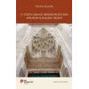 15. Yüzyıl Osmanlı İmparatorluğunda Mimarlık ve Malzeme Siyaseti