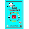 16 Büyük Türk Devleti