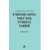 1700lerden 2000lere Çağdaşlaşma Yolunda Türkiye Tarihi