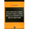 1833 Osmanlı Arşiv Kayıtlarına Göre Sivas Gayrimüslim Nüfus Defteri