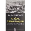 19. Yüzyıl Osmanlı Savaşları