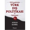 1923ten Günümüze Türk Dış Politikası ve Diplomasisi