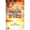 1937-2020 yılları arasında türkiyede doğudan batıya adalet ve hürriyete ışık tutanlar