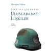 1945ten Günümüze Uluslararası Siyasi İlişkilere