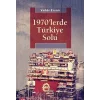 1970lerde Türkiye Solu