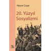 20. Yüzyıl Sosyalizmi