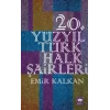 20. Yüzyıl Türk Halk Şairleri