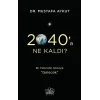 2040a Ne Kaldı?