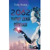 2062 Yapay Zeka Dünyası