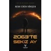 2063’te Sekiz Ay
