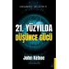 21. Yüzyılda Düşünce Gücü
