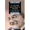21. Yüzyılda Karl Polanyiyi Okumak: Bir Siyasal Proje Olarak Piyasa Ekonomisi