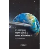 21. Yüzyılda Uzay Gücü ve Hava Hâkimiyeti