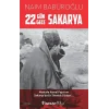 22 Gün 22 Gece Sakarya