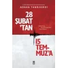 28 Şubattan 15 Temmuza