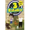 3 Kafadar - Dedemin Masal Köyü