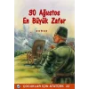 30 Ağustos En Büyük Zafer