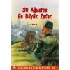 30 Ağustos En Büyük Zafer