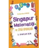 3.Sınıflar İçin Singapur Matematiği ve Zeka Oyunları