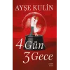 4 Gün 3 Gece