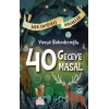 40 Geceye 40 Masal (Ciltli)