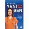 40 Günde Yeni Sen
