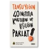 40 Metotla Kariyerini Ve Kişiliğini Parlat