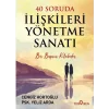 40 Soruda İlişkileri Yönetme Sanatı