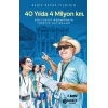 40 Yılda 4 Milyon Km.
