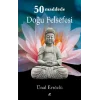 50 Maddede Doğu Felsefesi