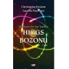 Maddenin En Son Yapıtaşı Higgs Bozonu