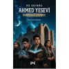 99 Adımda Ahmed Yesevi
