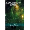 A Columbus of Space