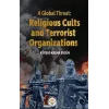 A Global Threat: Religious Cults Sand Terrorist Organizations