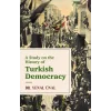 A Study on the History of Turkish Democracy