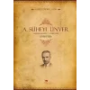 A. Süheyl Ünver Hayatı Şahsiyeti ve Eserleri