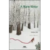 A Warm Winter